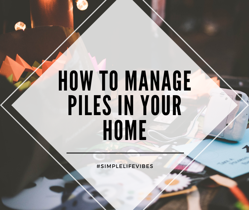 How to Organize Piles Around the House