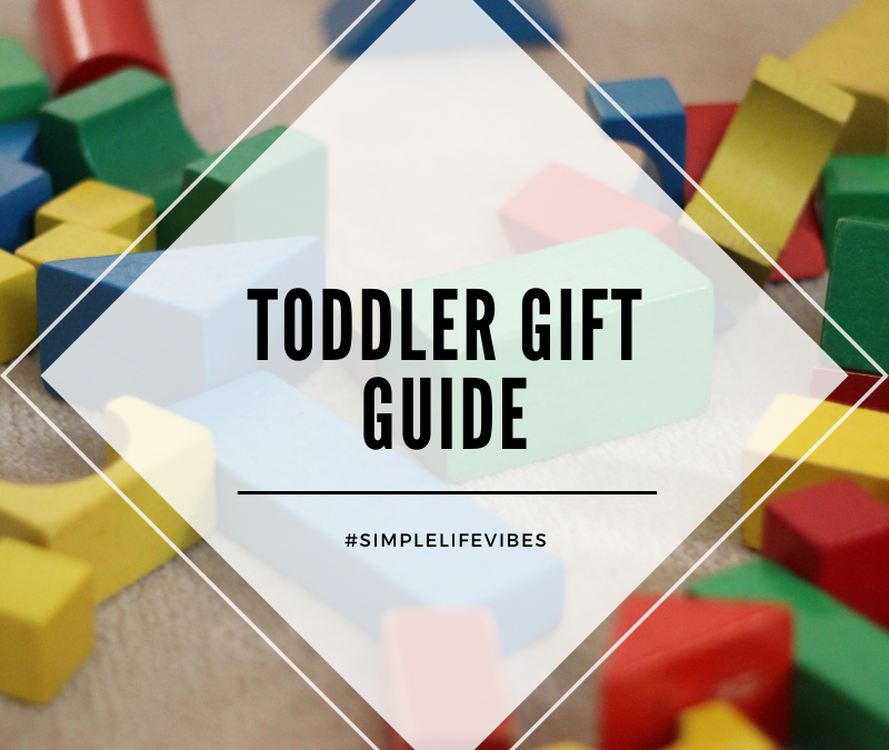 Auntie’s Guide To The Best Christmas Gifts For Toddlers
