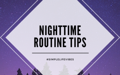 Nighttime Routine Tips